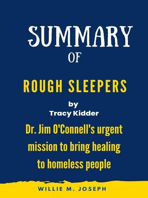 cover image of Summary of Rough Sleepers by Tracy Kidder